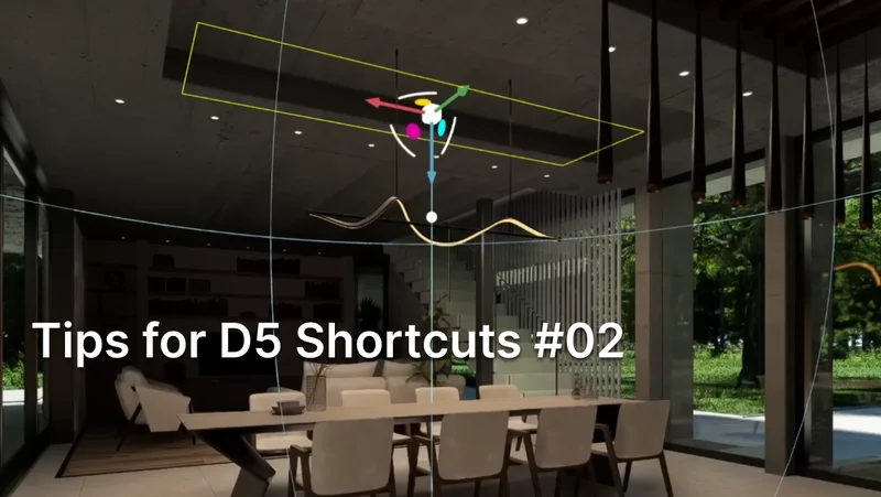 Tips for D5 Shortcuts #02