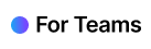 for teams