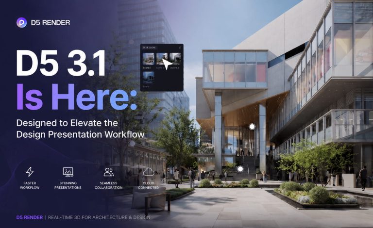 D5 Render 3.1 est là, conçu pour élever les flux de travail de présentation de conception en temps réel